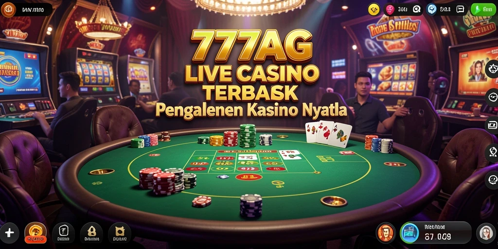 Tampilan menarik dan gameplay interaktif di Live Casino 777AG.